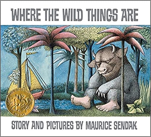 Where the Wild Things Are: A Caldecott Award Winner (Anniversary)