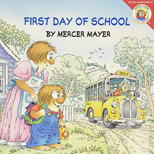 Little Critter: First Day of School: A Lift-The-Flap Book for Kids