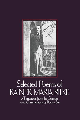 Selected Poems of Rainer Marie Rilke