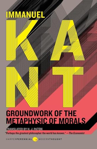 Groundwork of the Metaphysic of Morals