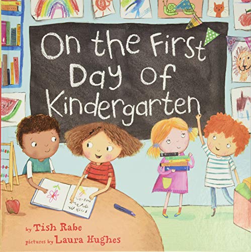 On the First Day of Kindergarten: A Kindergarten Readiness Book for Kids