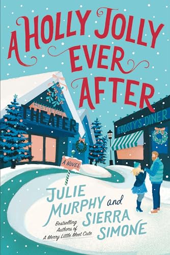 Holly Jolly Ever After: A Christmas Notch Novel