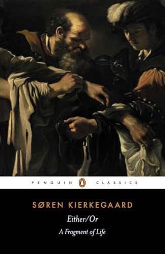 Either/Or: A Fragment of Life (Revised)