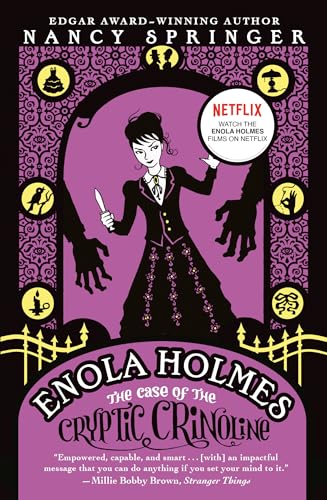Enola Holmes: The Case of the Cryptic Crinoline