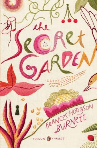 Secret Garden: (Penguin Classics Deluxe Edition)