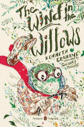Wind in the Willows: (Penguin Classics Deluxe Edition)