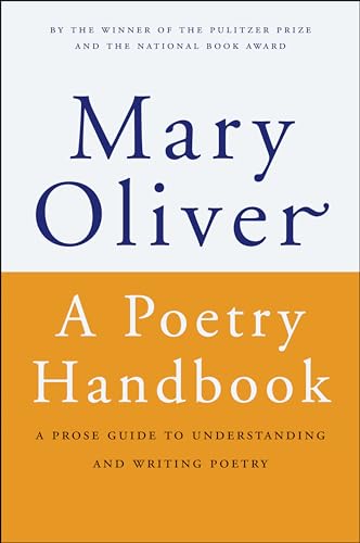 Poetry Handbook: A Prose Guide to Understanding and Writing Poetry