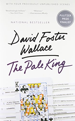 Pale King: An Unfinished Novel