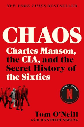 Chaos: Charles Manson, the Cia, and the Secret History of the Sixties
