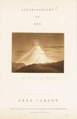 Autobiography of Red: A Novel in Verse (by the Winner of the Nobel Prize in Literature)