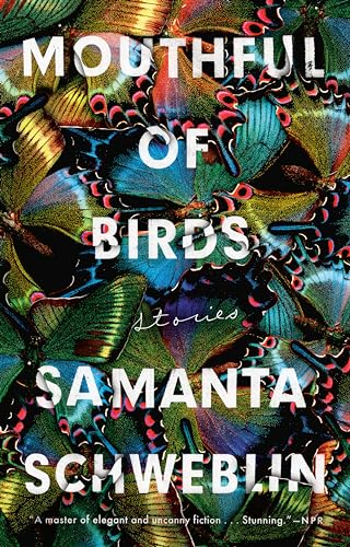 Mouthful of Birds: Stories