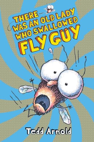 There Was an Old Lady Who Swallowed Fly Guy (Fly Guy #4): Volume 4