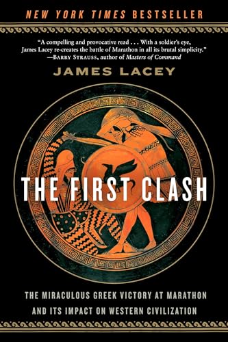 First Clash: The Miraculous Greek Victory at Marathon and Its Impact on Western Civilization