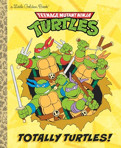 Totally Turtles! (Teenage Mutant Ninja Turtles)