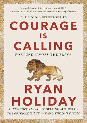 Courage Is Calling: Fortune Favors the Brave