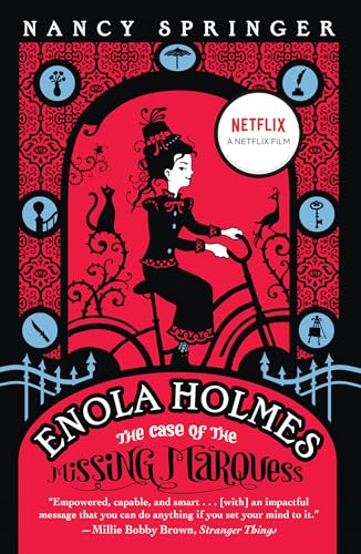 Enola Holmes: The Case of the Missing Marquess