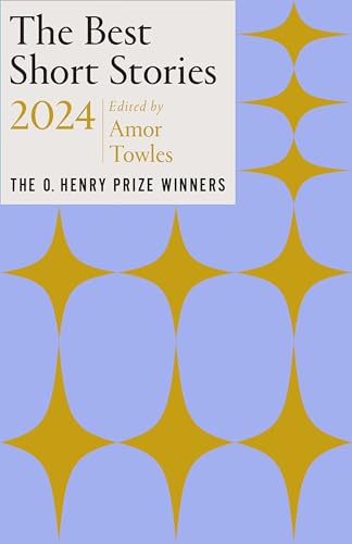 Best Short Stories 2024: The O. Henry Prize Winners