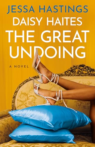 Daisy Haites: The Great Undoing