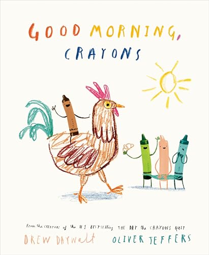 Good Morning, Crayons