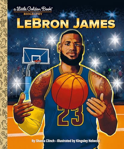 Lebron James: A Little Golden Book Biography