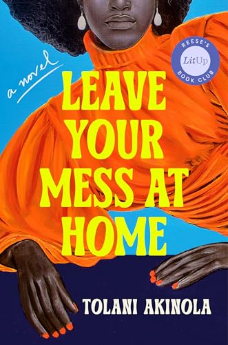 Leave Your Mess at Home