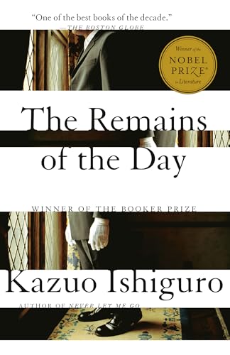 Remains of the Day: Winner of the Nobel Prize in Literature
