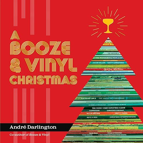 Booze & Vinyl Christmas: Merry Music-And-Drink Pairings to Celebrate the Season