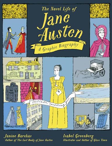Novel Life of Jane Austen: A Graphic Biography