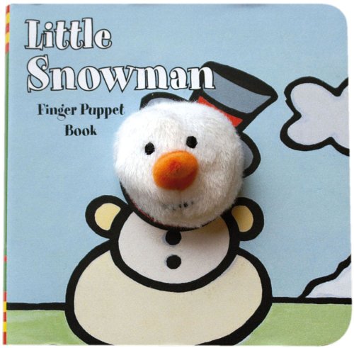 Little Snowman: Finger Puppet Book: (Finger Puppet Book for Toddlers and Babies, Baby Books for First Year, Animal Finger Puppets)