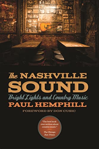 Nashville Sound: Bright Lights and Country Music