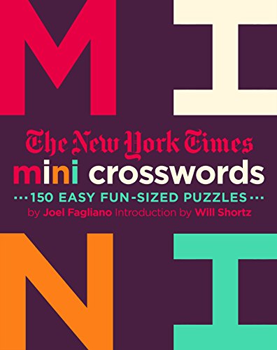 New York Times Mini Crosswords, Volume 2: 150 Easy Fun-Sized Puzzles