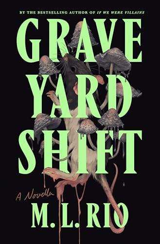 Graveyard Shift: A Novella