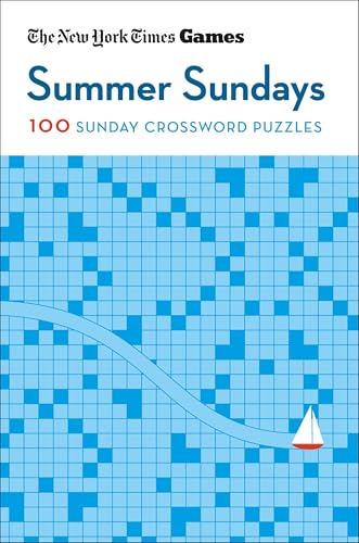 New York Times Games Summer Sundays: 100 Sunday Crossword Puzzles