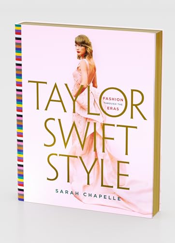 EVENT: Taylor Swift Style: Fashion Through the Eras (Signed Book + Author Visit)