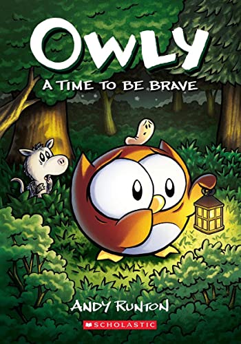 Time to Be Brave: A Graphic Novel (Owly #4): Volume 4