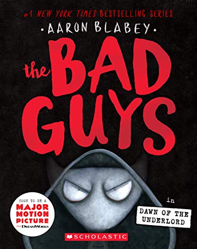 Bad Guys in Dawn of the Underlord (the Bad Guys #11): Volume 11