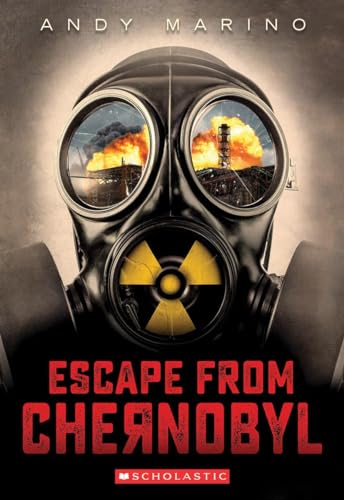 Escape from Chernobyl (Escape from #1): Volume 1