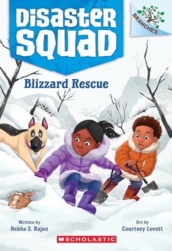 Blizzard Rescue: A Branches Book (Disaster Squad #3)