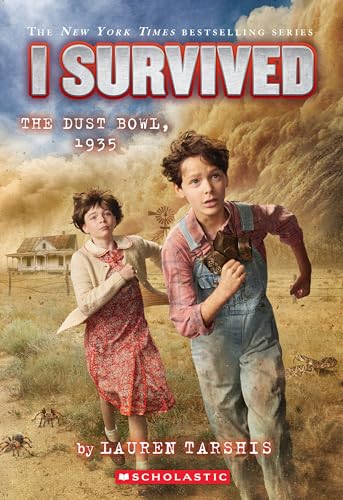 I Survived the Dust Bowl, 1935 (I Survived #25): Volume 25