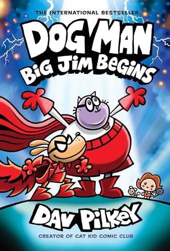 Dog Man: Big Jim Begins: A Graphic Novel (Dog Man #13): From the Creator of Captain Underpants (Library)