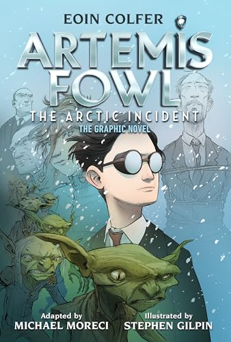 Artemis Fowl: The Arctic Incident: The Graphic Novel
