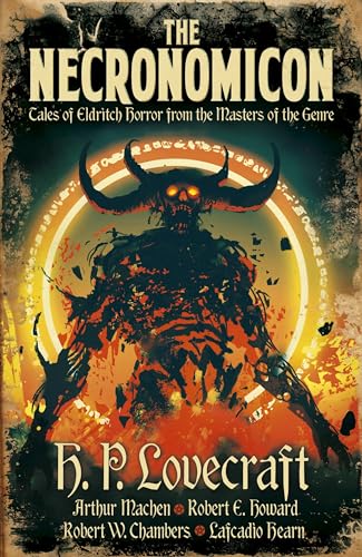 Necronomicon: Tales of Eldritch Horror from the Masters of the Genre