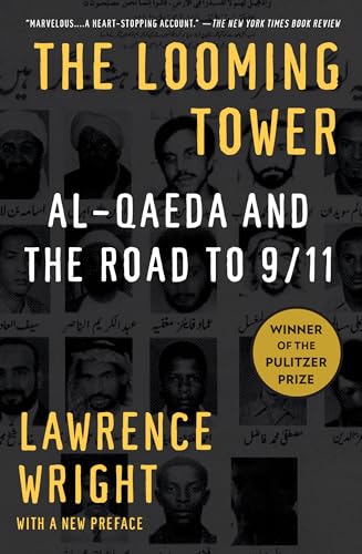 Looming Tower: Al-Qaeda and the Road to 9/11