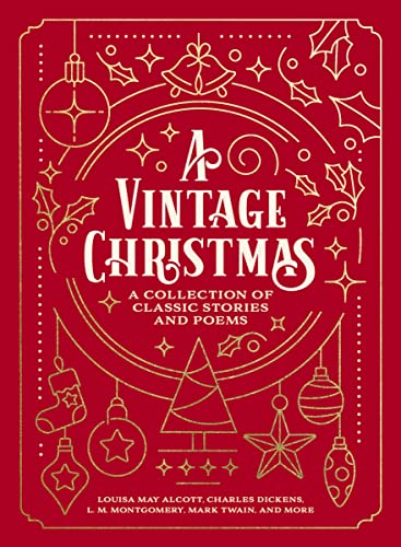 Vintage Christmas: A Collection of Classic Stories and Poems