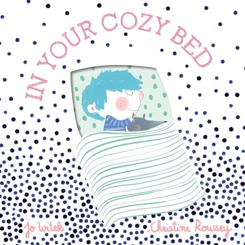 In Your Cozy Bed: A Board Book