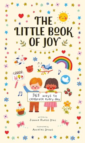 Little Book of Joy: 365 Ways to Celebrate Every Day