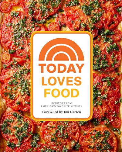 Today Loves Food: Recipes from America's Favorite Kitchen