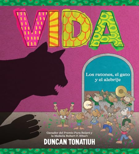 Vida: Los Ratones, El Gato Y El Alebrije (Vida Spanish Edition)