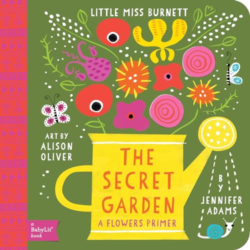Secret Garden: A Babylit(r) Flowers Primer