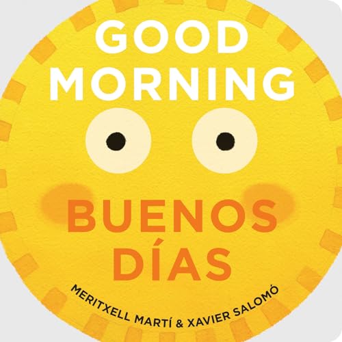 Good Morning/Buenos Días